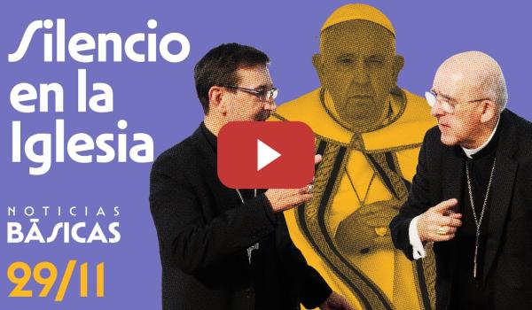 Embedded thumbnail for SILENCIO del PAPA FRANCISCO sobre la Ped*rastia en la Iglesia Española | NOTICIAS BÁSICAS