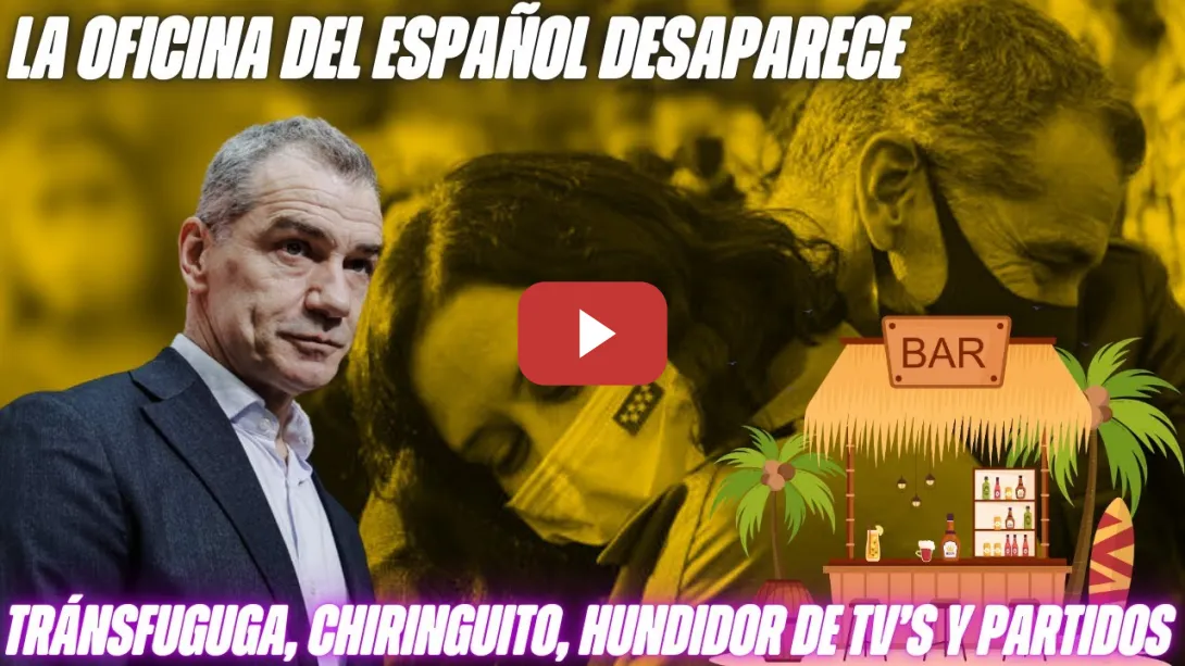 Embedded thumbnail for AYUSO CIERRA la OFICINA del ESPAÑOL: el CHIRINGUITO FRACASADO de TONI CANTÓ🤦‍♂️ ¡RISAS!