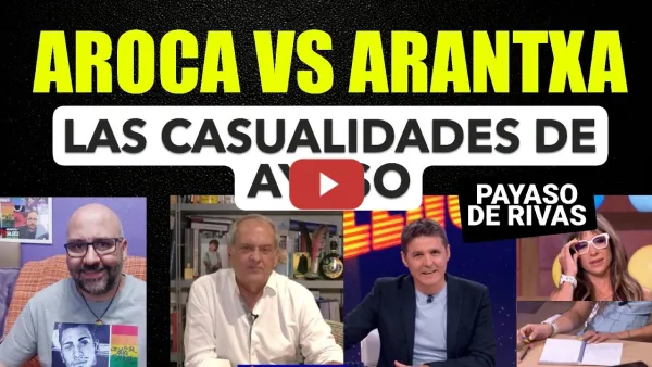 Embedded thumbnail for Las casualidades de Ayuso. Javier Aroca: ataca a RTVE porque se les acabó monopolio de chiringuitos.