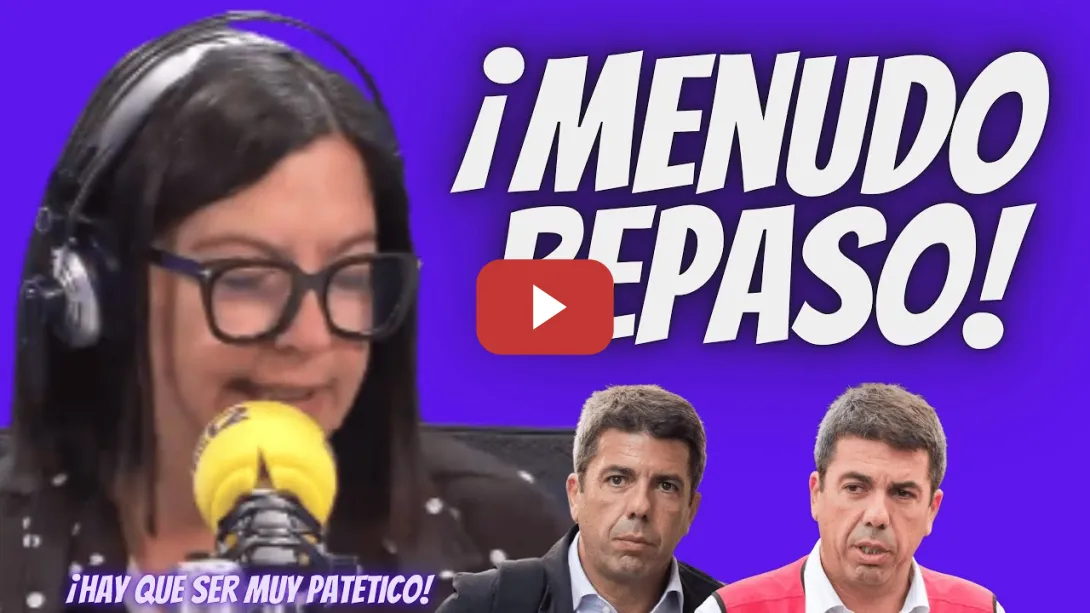 Embedded thumbnail for Àngels Barceló “FULMINA” a Carlos Mazón - ¡Es muy PATÉTICO! , ¡PARECE una PELÍCULA de Berlanga!