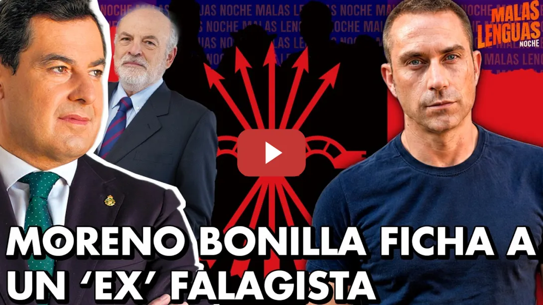 Embedded thumbnail for Celebraciones del golpe y Moreno Bonilla fichando a un exdirigente de Falange | Malas Lenguas Noche