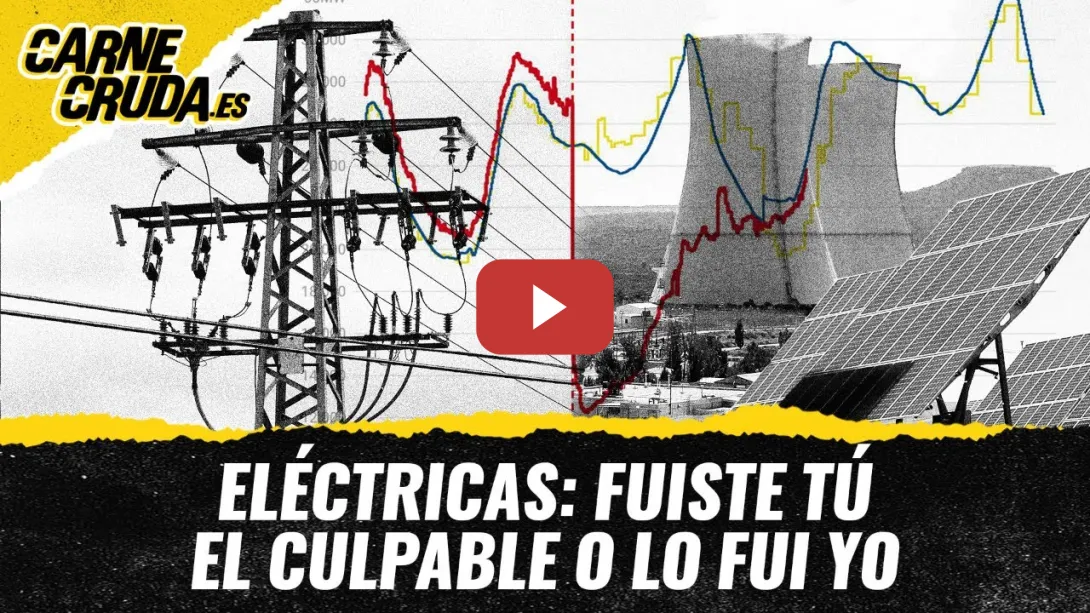 Embedded thumbnail for T11x121 - Eléctricas: fuiste tú el culpable o lo fui yo (CARNE CRUDA)