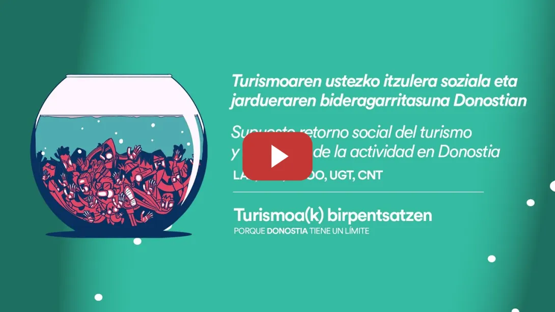 Embedded thumbnail for TURISMOA(K) BIRPENTSATZEN | Turismoaren ustezko itzulera soziala eta bideragarritasuna Donostian