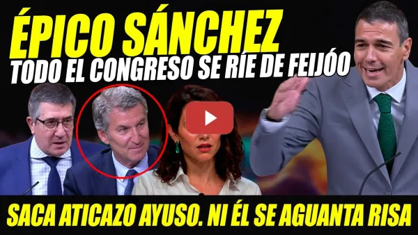 Embedded thumbnail for PEDRO SÁNCHEZ SE MOFA DE FEIJÓO, EL CONGRESO SE RÍE. SACA ÁTICO AYUSO. NO MANDA NI PARTIDO NI FIFA