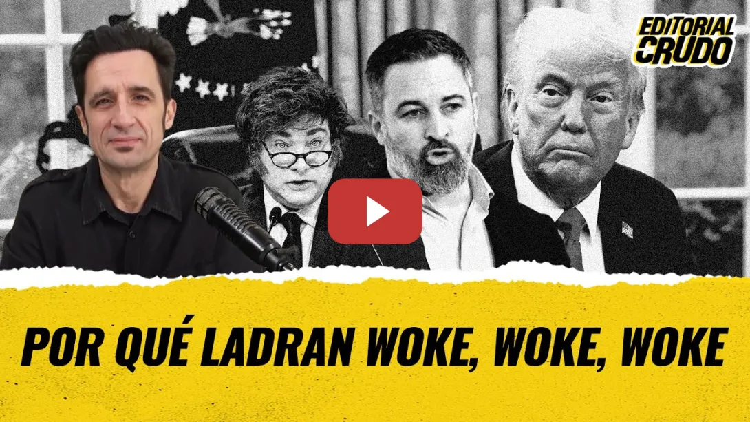 Embedded thumbnail for &quot;Por qué landran woke, woke, woke&quot; #editorialcrudo