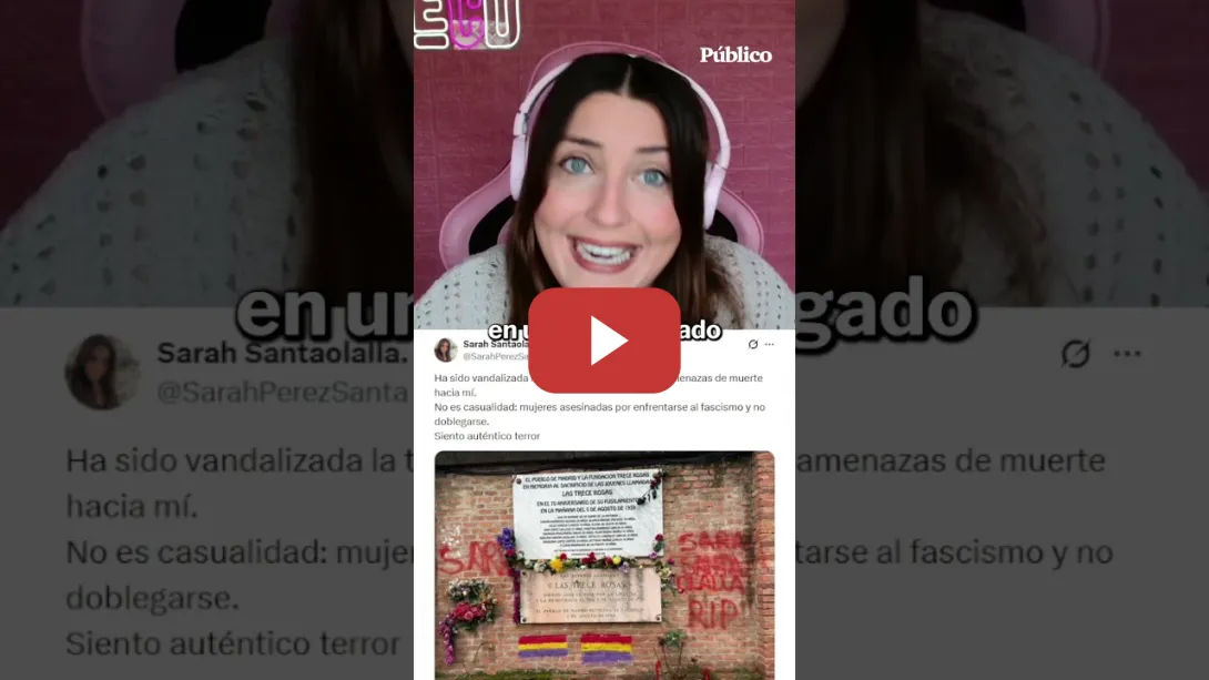 Embedded thumbnail for De señalar en un plató a las amenazas de muerte: el caso Sara Santaolalla