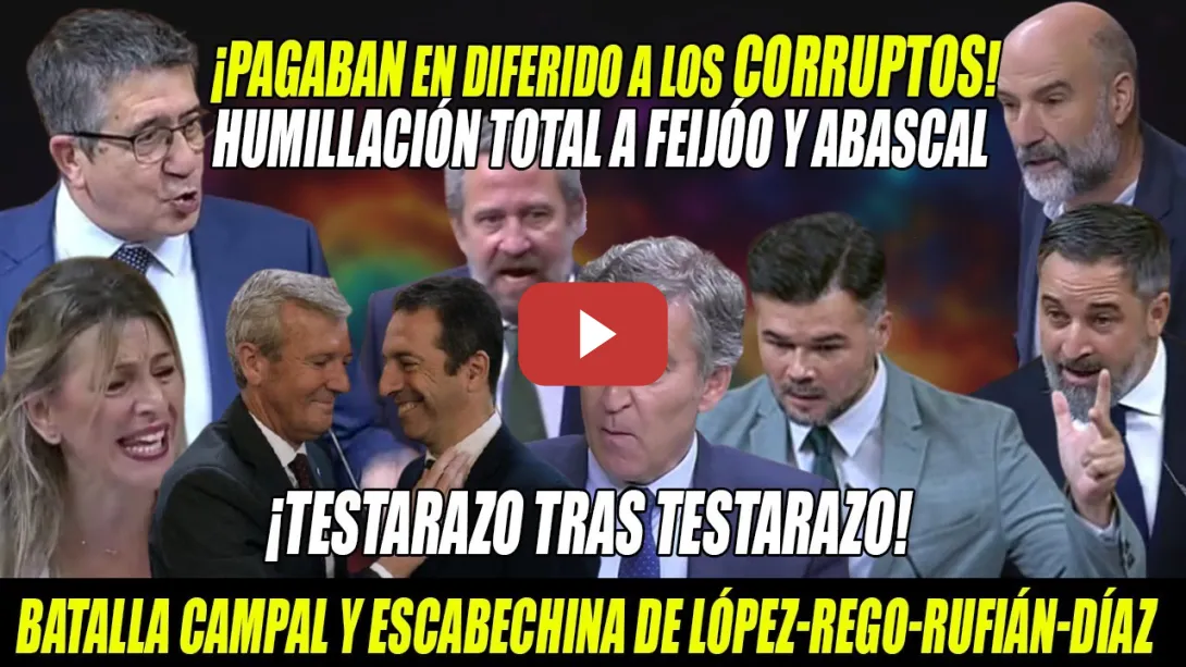 Embedded thumbnail for PATXI López INMENSO ANIQUILA a Feijóo y Abascal CULMINANDO la GRAN OBRA de Rufián,Rego y Díaz👏CHITÓN
