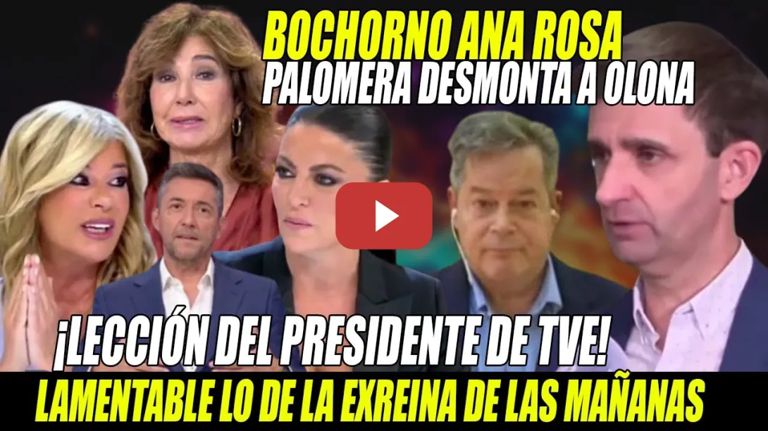 Embedded thumbnail for ESPECTACULAR presidente TVE ALECCIONANDO al PP y PALOMERA MACHANDO a Olona x BULO Ana Rosa