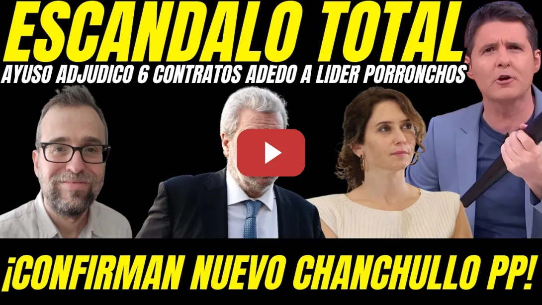 Embedded thumbnail for 💥 ¡ESCÁNDALO TOTAL! AYUSO ADJUDICÓ 6 CONTRATOS A DEDO A LÍDER POCHOLOS 'NUEVA CORRUPTELA PP'