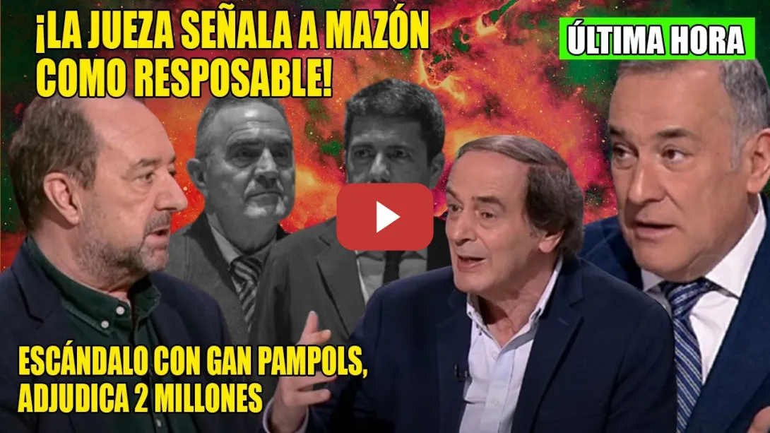Embedded thumbnail for URGENTE🛑La jueza SENTENCIA a Mazón🛑Otro ESCÁNDALO con 2 millones🛑Fortes, Lafuente y Maraña.