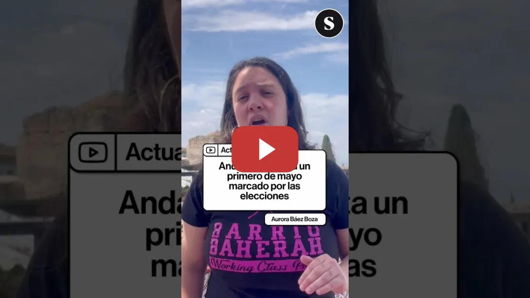 Embedded thumbnail for Andalucía afronta un primero de mayo marcado por las elecciones