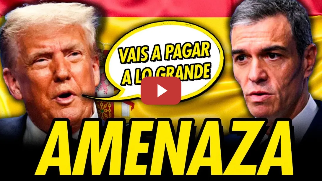 Embedded thumbnail for TRUMP AMENAZA A ESPAÑA CON UNA GUERRA COMERCIAL