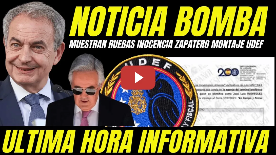 Embedded thumbnail for MUESTRAN PRUEBAS INOCENCIA ZAPATERO QUE DEMUESTRAN MONTAJE JUDICIAL JUEZ CALAMA Y LA UDEF