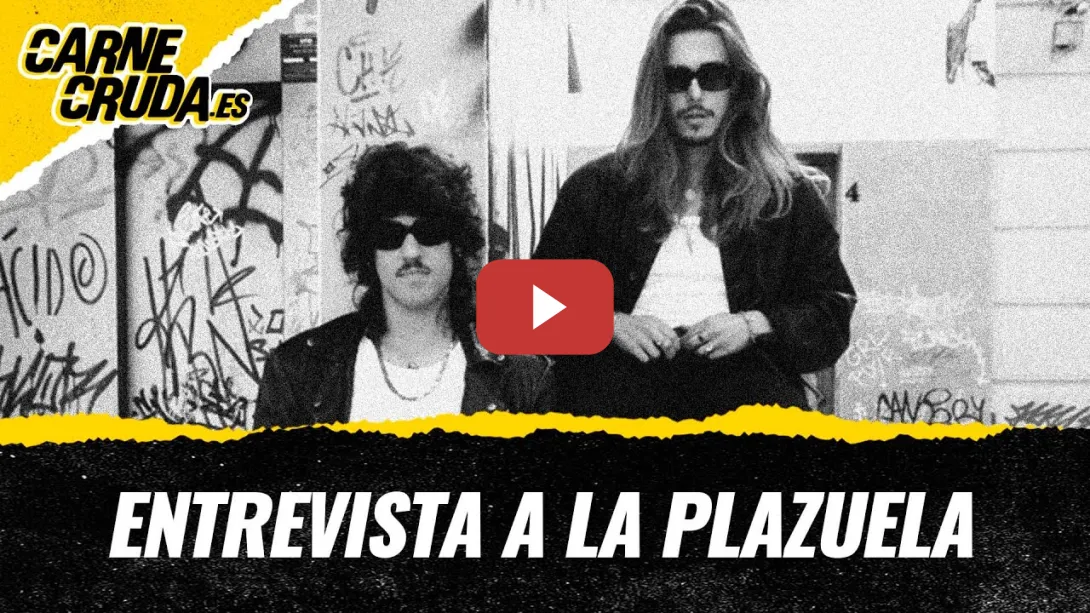 Embedded thumbnail for T12x53 - Entrevista a La Plazuela (CARNE CRUDA)