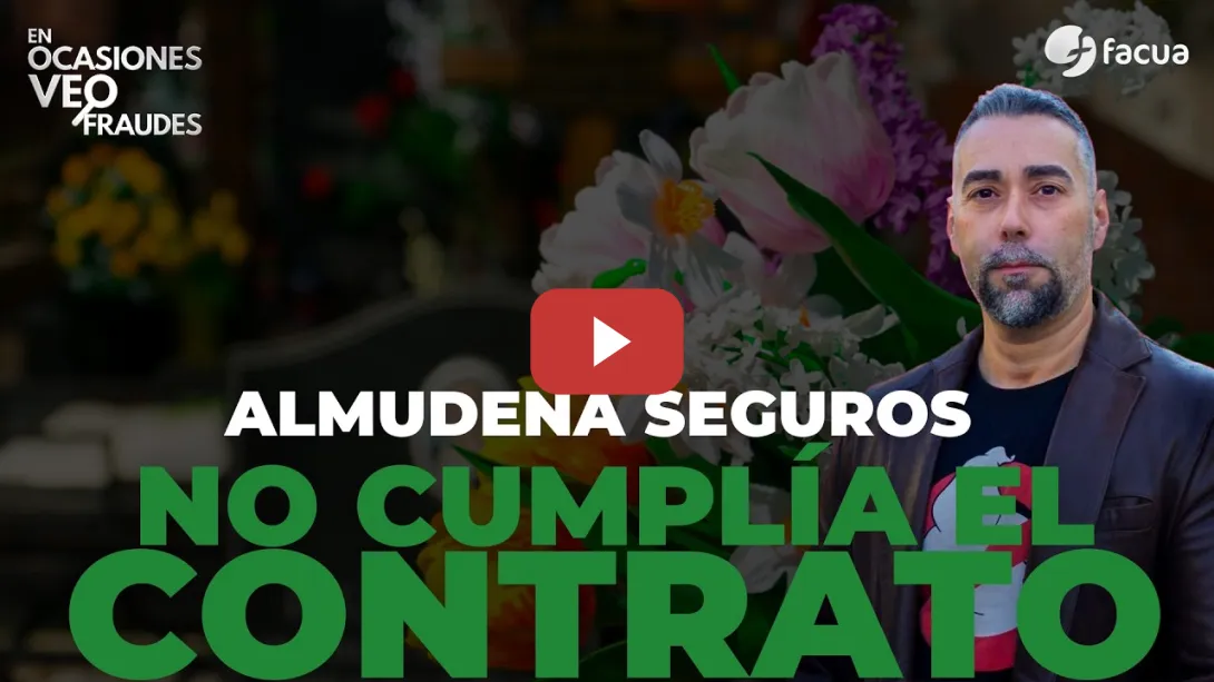 Embedded thumbnail for ALMUDENA SEGUROS NO CUMPLÍA EL CONTRATO