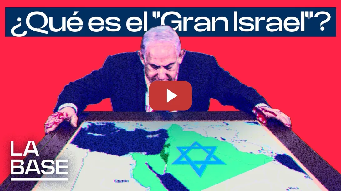 Embedded thumbnail for La Base 6x111 | "Greater Israel", el proyecto imperial sionista