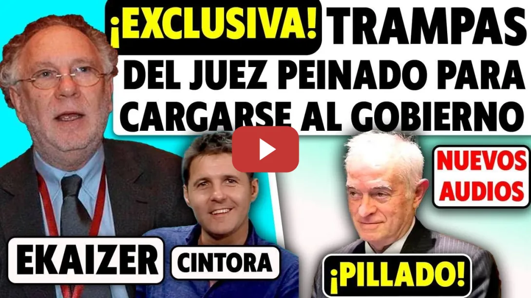 Embedded thumbnail for EXCLUSIVA. NUEVOS AUDIOS. PILLADO EL JUEZ PEINADO MINTIENDO PARA TUMBAR AL GOBIERNO. Ekaizer Cintora