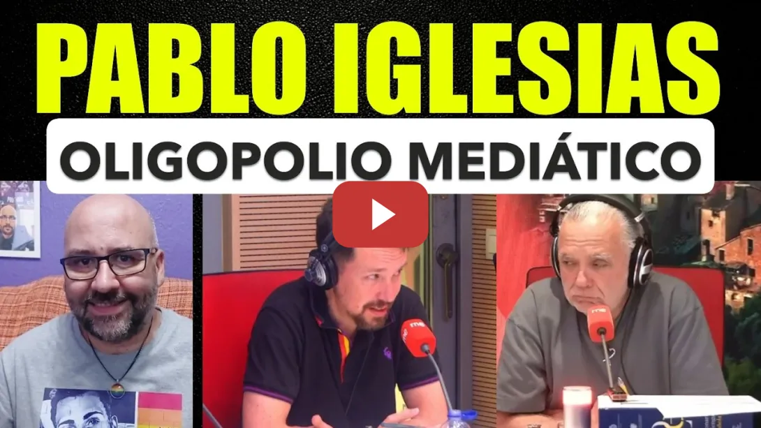Embedded thumbnail for Pablo Iglesias. Me espantan los oligopolios mediáticos.