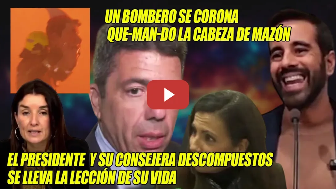 Embedded thumbnail for 5 meses sin teléfono ¿Nos lo puede explicar?🔥BOMBERO arranca la cabeza de Mazón y la tira al FUEGO