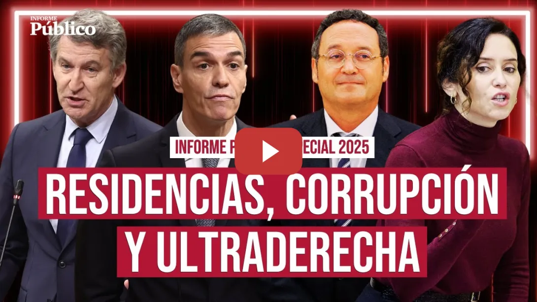 Embedded thumbnail for La condena al fiscal, el escándalo de las residencias o la corrupción en el PSOE | Especial 2025