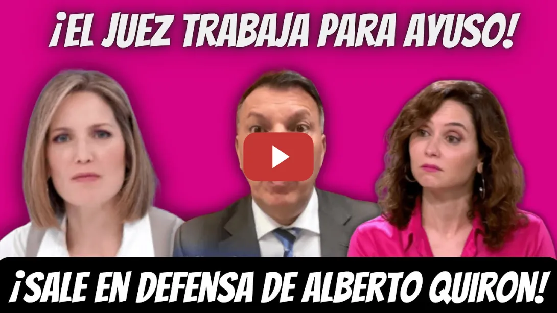 Embedded thumbnail for Silvia Intxaurrondo: El JUEZ al SERVICIO del NOVIO de Ayuso - No QUIERE que SE le LLAME DEFRAUDADOR