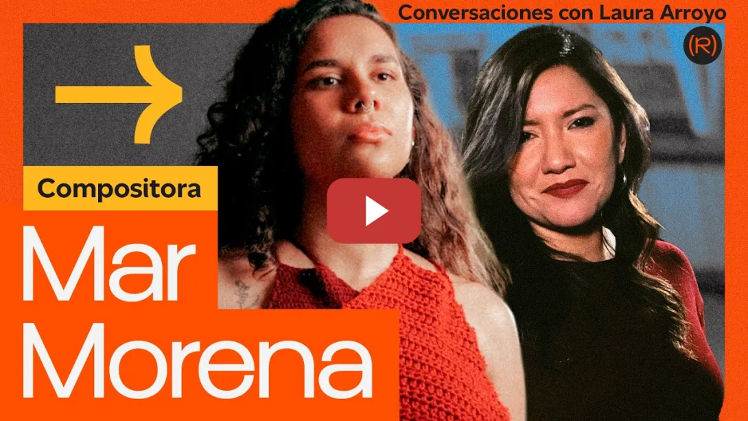 Embedded thumbnail for Mar Morena en Conversaciones con Laura Arroyo