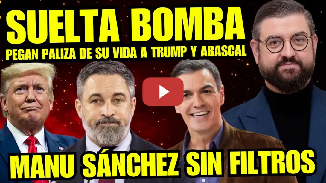 Embedded thumbnail for MANU SÁNCHEZ DESTAPA TRAPOS SUCIOS DE TRUMP y LLAMA A ABASCAL RETRASADO "MENUDA PALIZA HISTÓRICA"