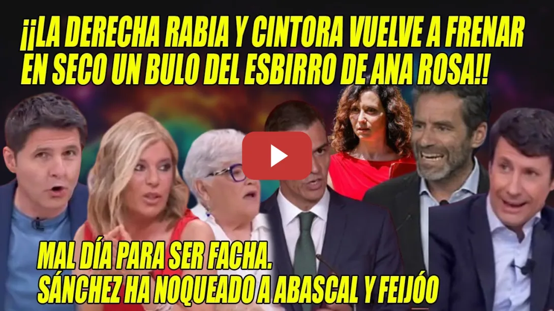 Embedded thumbnail for Sánchez DESCOMPONE a la DERECHA🔥CASTAÑAZO de Palomera a Sémper y OTRO BULO FRENADO SECO de Cintora