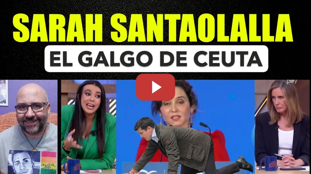 Embedded thumbnail for Sarah Santaolalla. El Galgo de Ceuta.