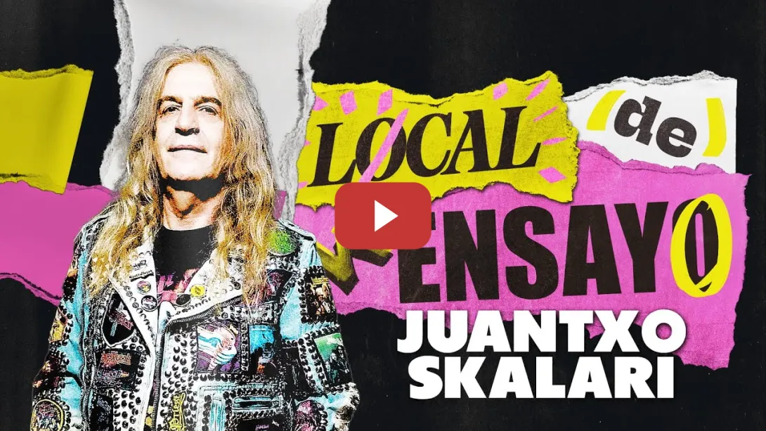 Embedded thumbnail for JUANTXO SKALARI 30 AÑOS DE CALLE. | LOCAL DE ENSAYO