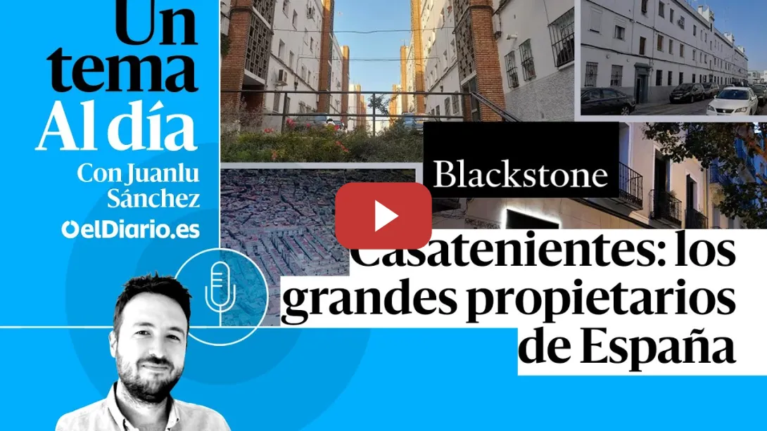 Embedded thumbnail for 🎙 PODCAST | Casatenientes: los grandes propietarios de España · UN TEMA AL DÍA