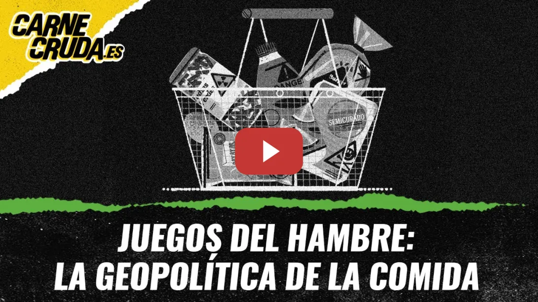 Embedded thumbnail for T11x102 - Juegos del hambre: la geopolítica de la comida (CARNE CRUDA)