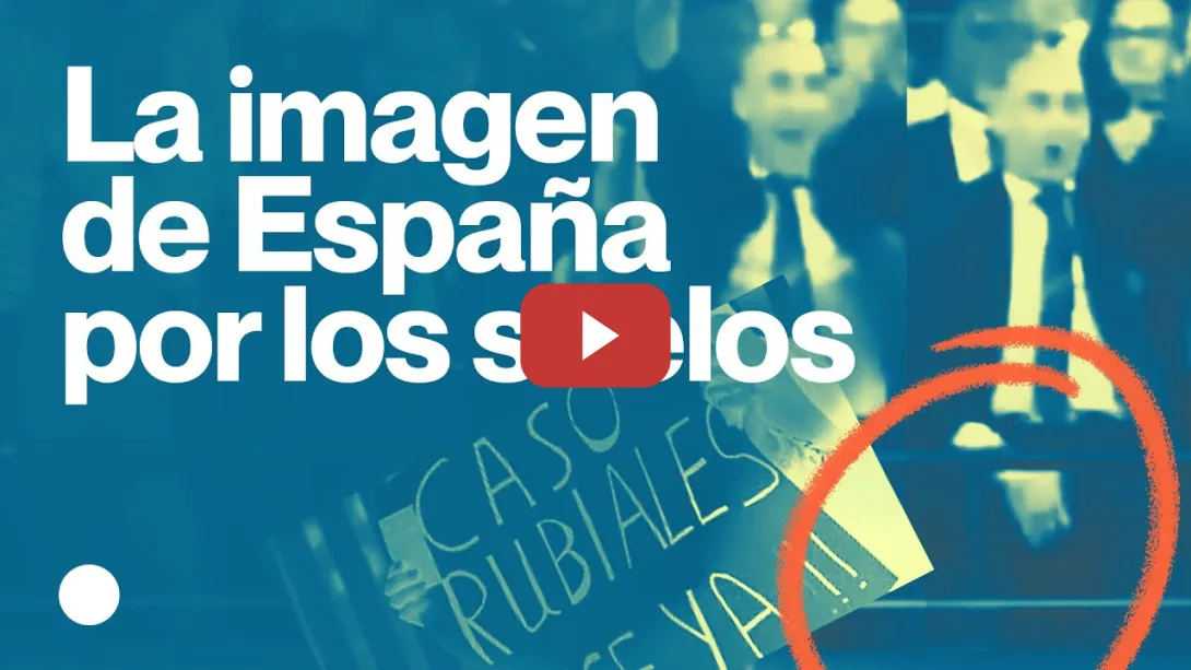 Embedded thumbnail for Cada minuto que Rubiales sigue en su cargo se daña la imagen internacional de España