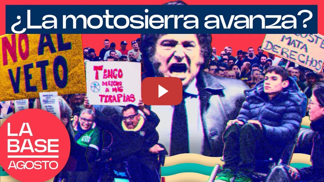 Embedded thumbnail for La Base Agosto 2x3 | Javier Milei, ante su primera prueba de fuego electoral