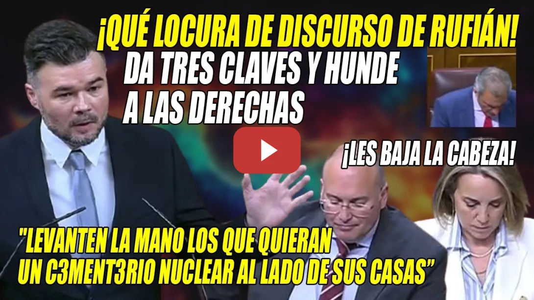 Embedded thumbnail for 👏RECITAL de Gabriel Rufián deja HUNDIDOS a PP-Vox x BULEROS y LACAYOS de LOBBIES [ÍNTEGRO ESPAÑOL]