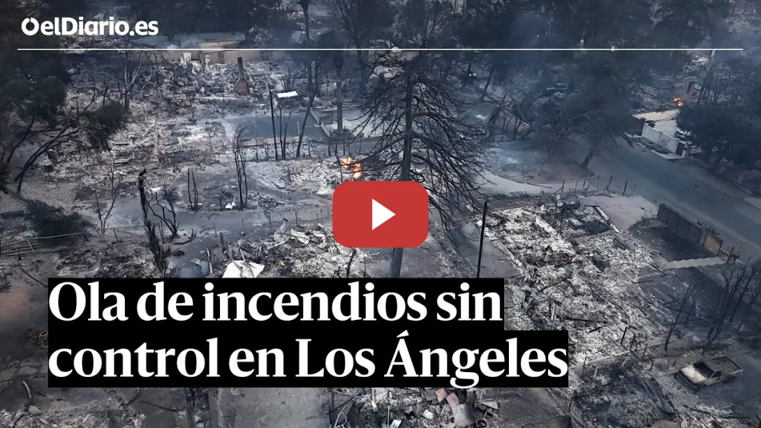 Embedded thumbnail for Ola de INCENDIOS SIN CONTROL que cerca Los Ángeles suma ya CINCO MUERTOS y más de 100.000 evacuados