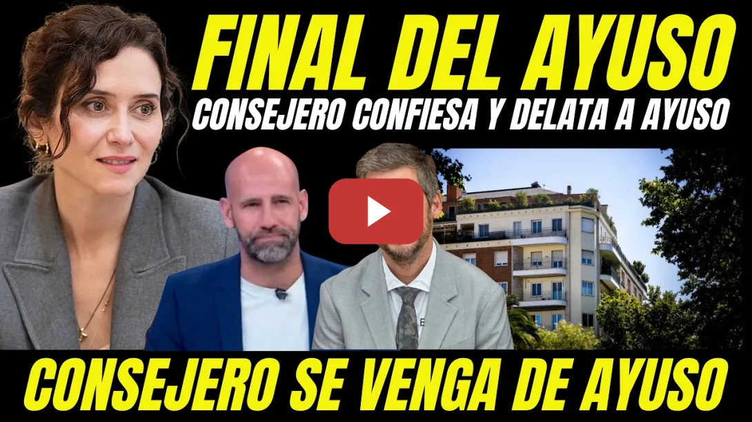 Embedded thumbnail for GUERRA TOTAL EN EL PP "CONSEJERO DE AYUSO SE VENGA Y LA DELATA TRAS CONOCERSE NUEVAS IMPUTACIONES