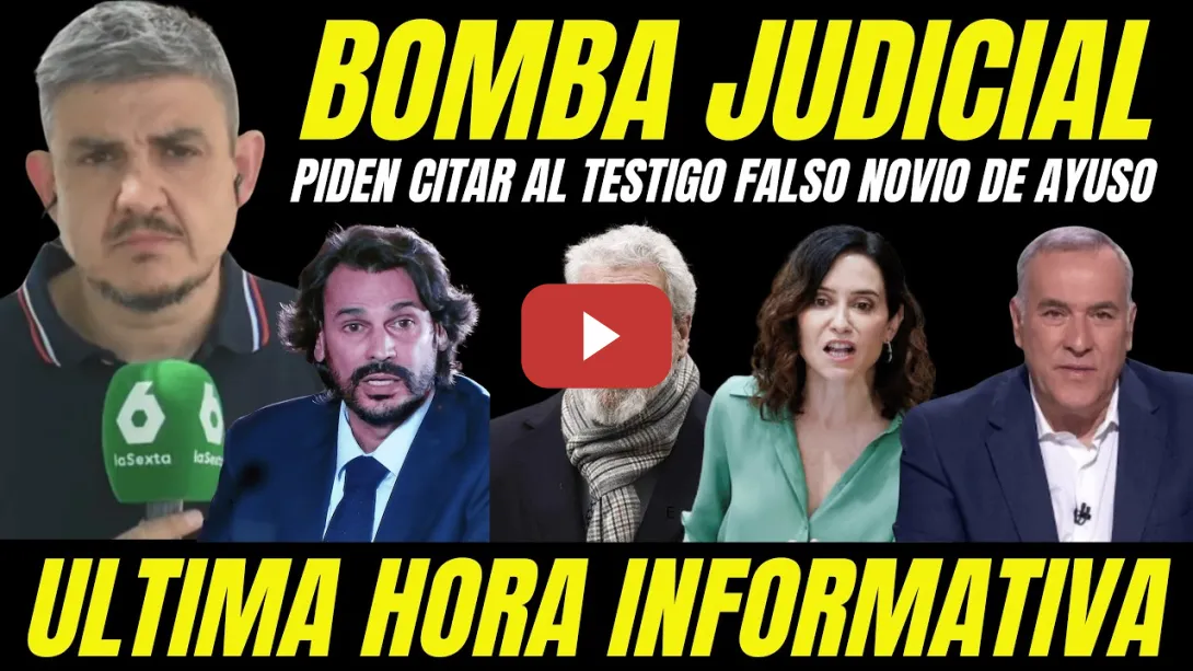 Embedded thumbnail for BOMBA NOVIO AYUSO CONDENA POR FALSO TESTIMONIO "PIDEN CITAR A TESTIGO CLAVE MIGUEL ÁNGEL RODRÍGUEZ"