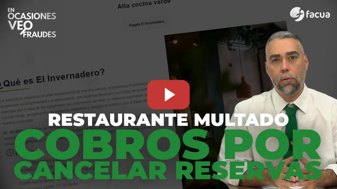 Embedded thumbnail for RESTAURANTE MULTADO POR LOS COBROS POR CANCELAR RESERVAS