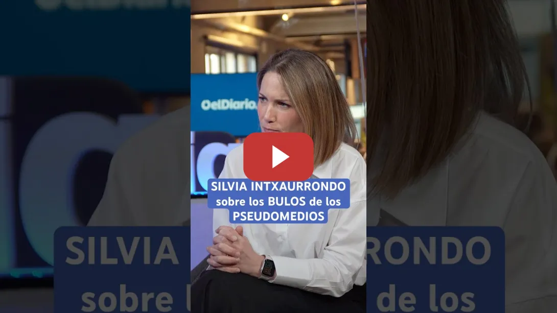 Embedded thumbnail for ❗️SILVIA INTXAURRONDO sobre los #BULOS de los PSEUDOMEDIOS #periodismo #television #short