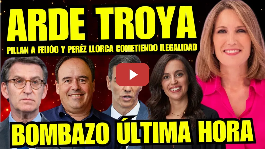 Embedded thumbnail for ¡ARDE TROYA! PILLAN A FEIJÓO Y PÉREZ LLORCA CON LEY PARA EXPULSAR A INMIGRANTES “SON UNA MAFIA”