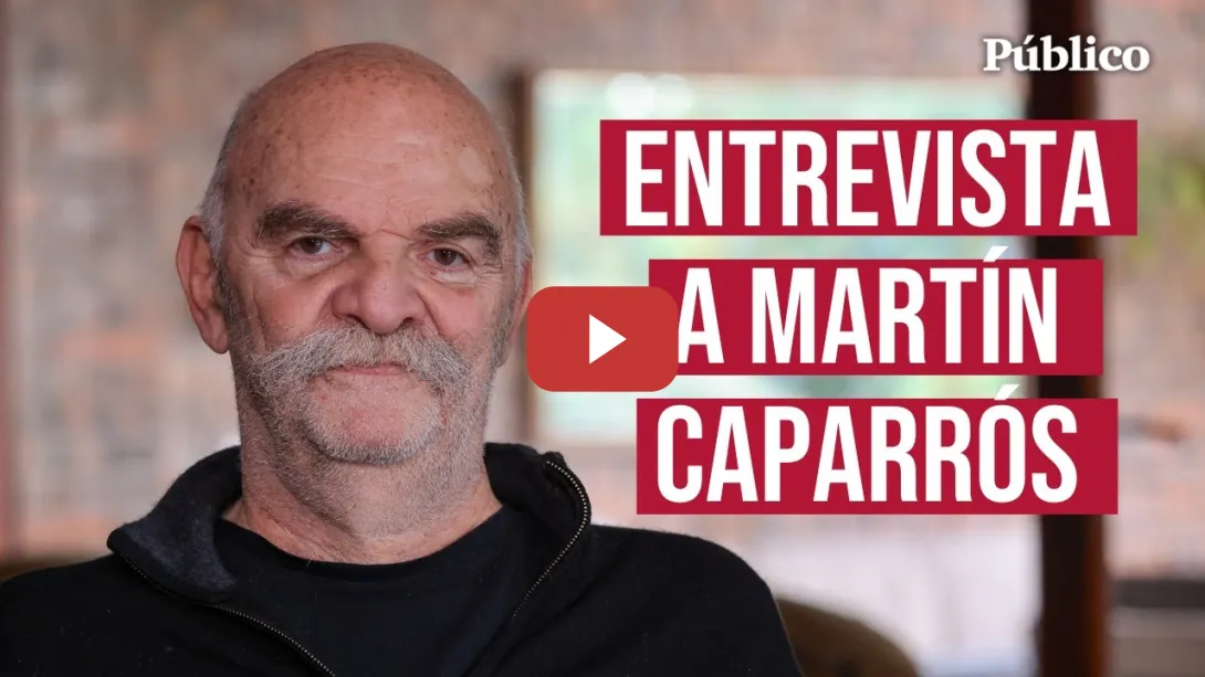 Embedded thumbnail for Martín Caparrós: &quot;En Argentina fracasó la idea de futuro”