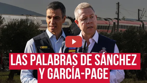 Embedded thumbnail for Así han sido las declaraciones de SÁNCHEZ y GARCÍA-PAGE tras la tragedia ferroviaria en TOLEDO