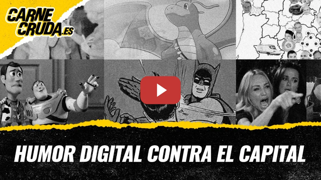 Embedded thumbnail for T12X137 - Humor digital contra el capital (CARNE CRUDA 1675)
