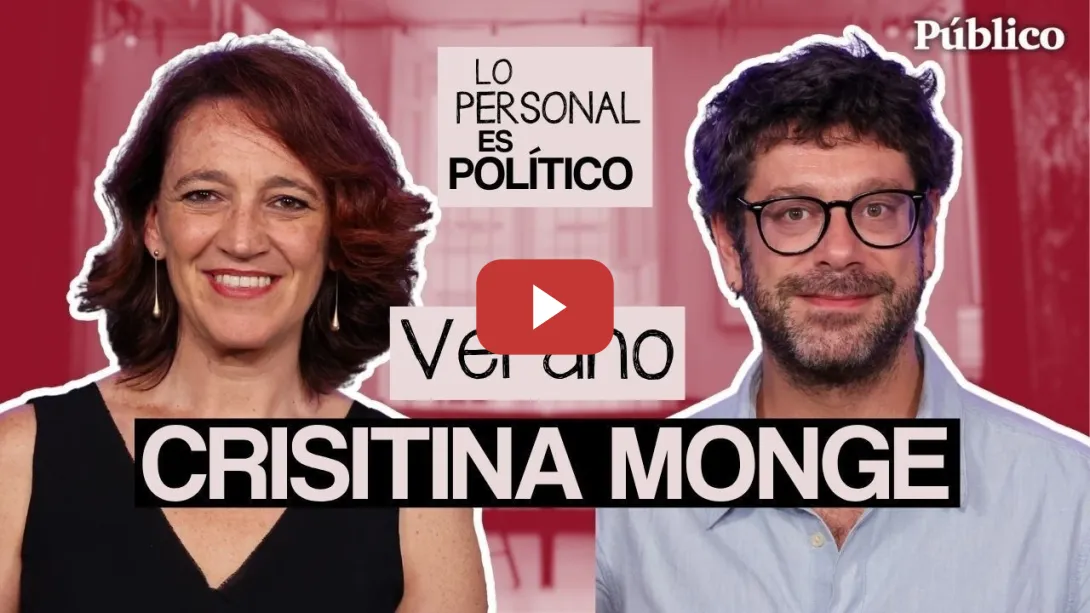 Embedded thumbnail for Capítulo 15: VERANO, con CRISTINA MONGE | Lo Personal Es Político