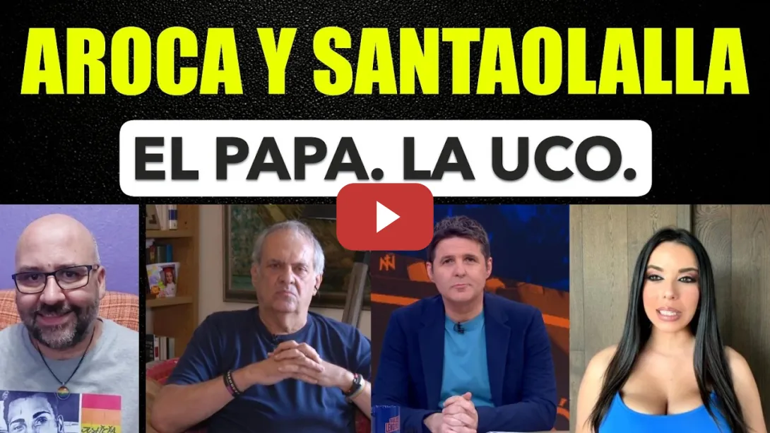 Embedded thumbnail for Javier Aroca Y Sarah Santaolalla. El Papa y La UCO.