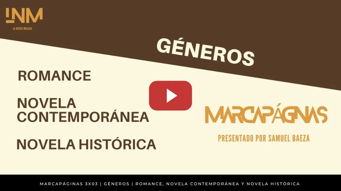 Embedded thumbnail for Marcapáginas 3X03 | GÉNEROS | ROMANCE, NOVELA CONTEMPORÁNEA Y NOVELA HISTÓRICA 