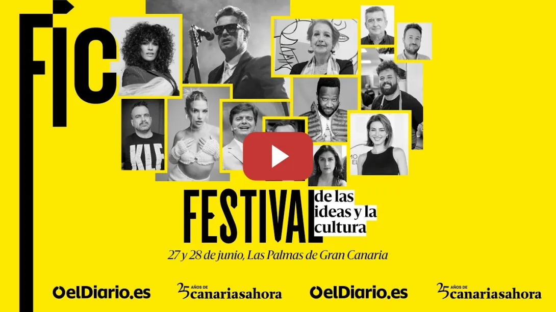 Embedded thumbnail for 🟡 FESTIVAL DE LAS IDEAS Y LA CULTURA de elDiario.es desde Las Palmas de Gran Canaria [SÁBADO TARDE]