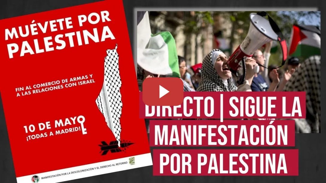 Embedded thumbnail for DIRECTO | Sigue la manifestación &#039;Muévete por Palestina&#039; para poner fin a las relaciones con Israel