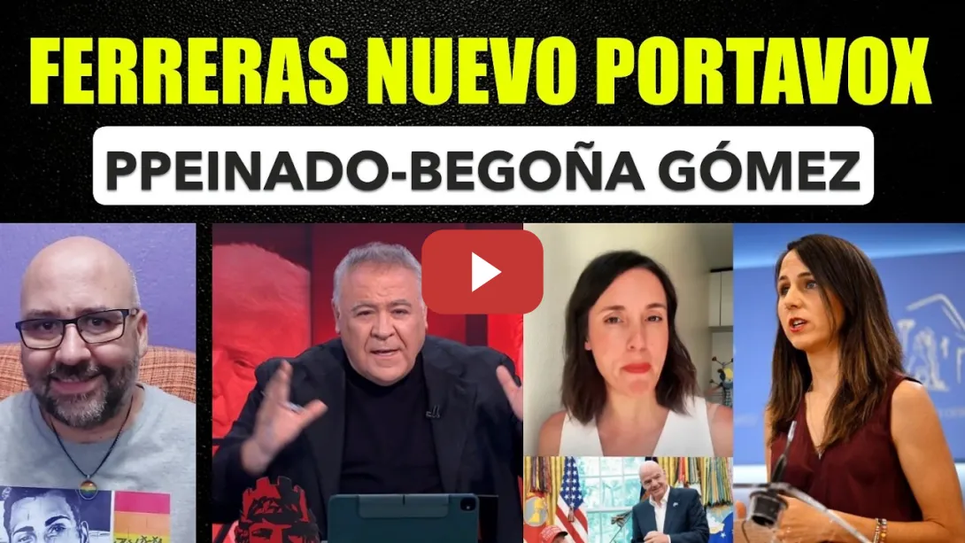 Embedded thumbnail for Ferreras blanqueando a Abascal de lo lindo. PPeinado y Begoña Gómez.  Irene Montero, Ione Belarra.